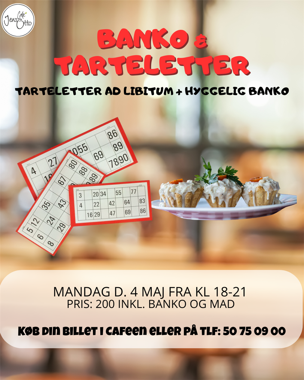 Banko og Tarteletter ad libitum